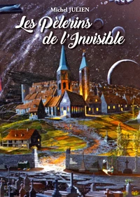 Les Pèlerins de l'Invisible