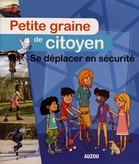 Se déplacer en sécurité