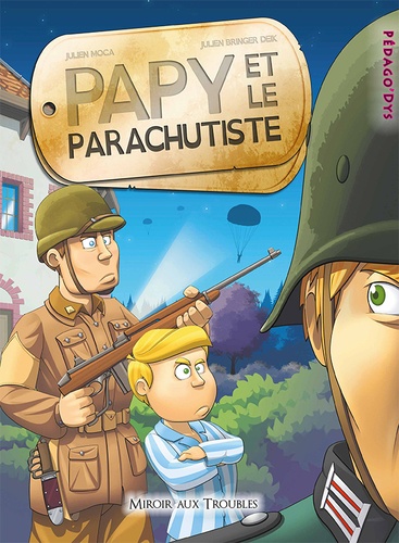Julien Moca et Julien Bringer Deik - Papy et le parachutiste.