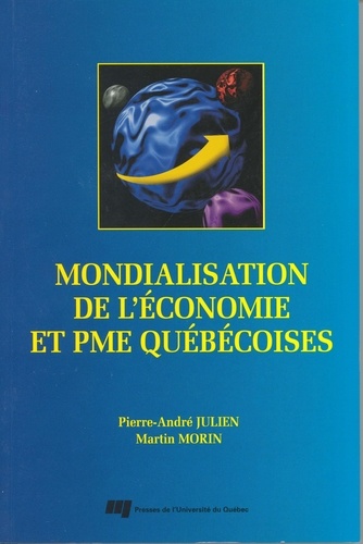  Julien - Mondialisation de l'économie et PME québecoises.