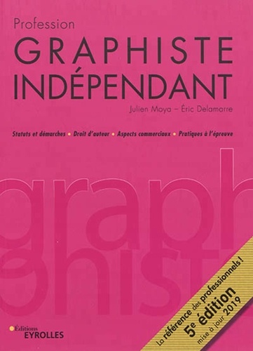 Profession graphiste indépendant 5e édition