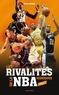 Julien Müller - Les rivalités iconiques de la NBA - Volume 2.