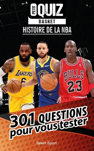 Petit Quiz Basket. Histoire de la NBA
