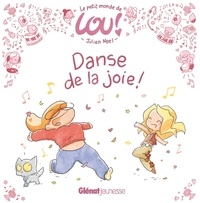 Julien Neel - La danse de la joie !.