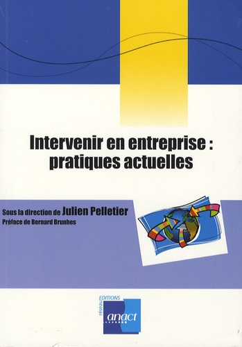 Julien Pelletier - Intervenir en entreprise : pratiques actuelles.