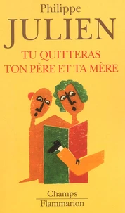 Tu Quitteras Ton Pere Et Ta Mere