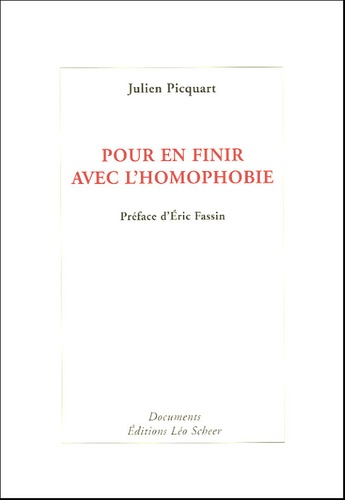 Julien Picquart - Pour en finir avec l'homophobie.