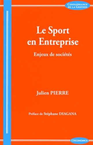 Julien Pierre - Le sport en entreprise - Enjeux de sociétés.