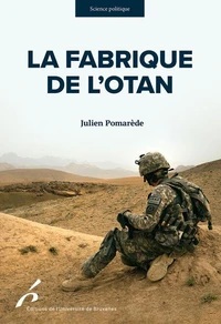 La fabrique de l'OTAN