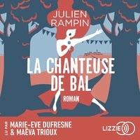 Julien Rampin et Marie-Eve Dufresne - La Chanteuse de bal.