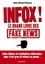 Infox !. Le grand livre des fake news