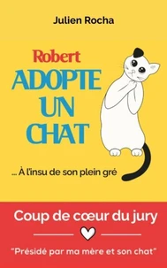 Robert adopte un Chat