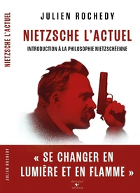 Nietzche l'actuel
