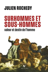 Surhommes et sous-hommes