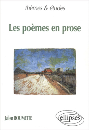 Julien Roumette - Les Poemes En Prose.