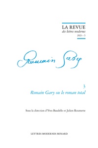 Julien Roumette - Romain Gary ou le roman total.