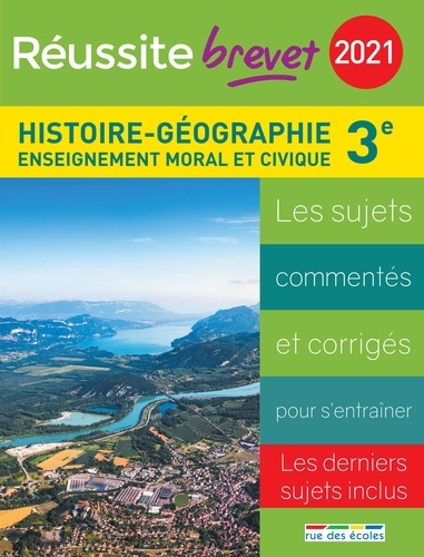 Histoire-Géographie Enseignement moral et civique 3e  Edition 2021