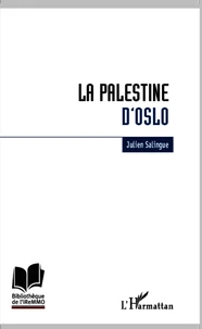 La Palestine d'Oslo