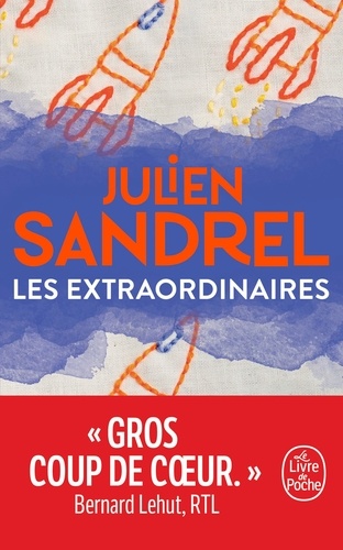 Julien Sandrel - Les extraordinaires.