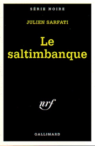Julien Sarfati - Le saltimbanque.