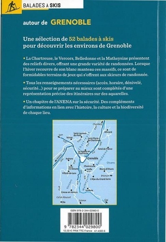 Autour de Grenoble. Chartreuse, Vercors, Belledonne, Mateysine