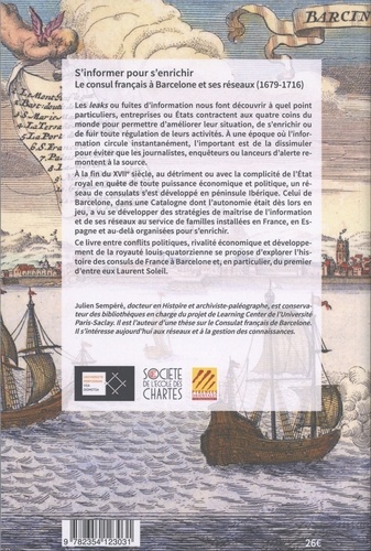S'informer pour s'enrichir. Le consul de France à Barcelone et ses réseaux (1679-1716)