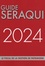 Guide Séraqui. Le fiscale de la gestion de patrimoine  Edition 2024