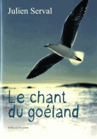 Julien Serval - Le chant du goéland.