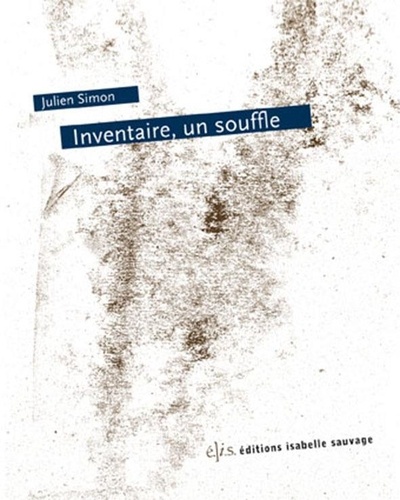 Julien Simon - Inventaire, un souffle.