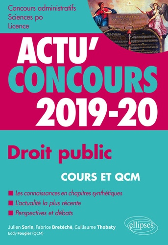 Droits publics Concours administratifs, Sciences Po, licence. Cours et QCM  Edition 2019-2020