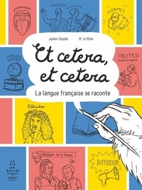Julien Soulié et  M. la Mine - Et cetera et cetera - La langue française se raconte.