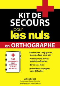 Kit de secours pour les nuls en orthographe