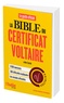 Julien Soulié - La bible du certificat Voltaire.