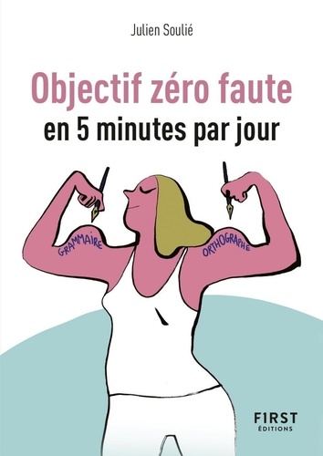 Objectif zéro faute en 5 minutes par jour