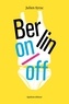 Julien Syrac - Berlin on/off.