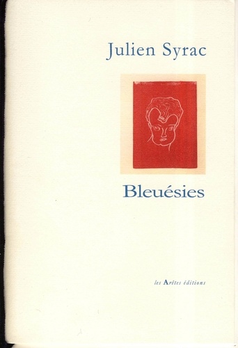 Julien Syrac - Bleuésies.