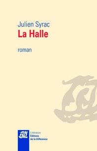 Julien Syrac - La Halle.