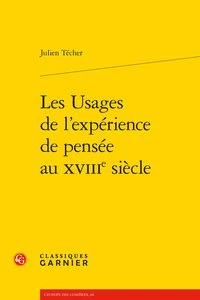 Les Usages de l'expérience de pensée au XVIIIe siècle