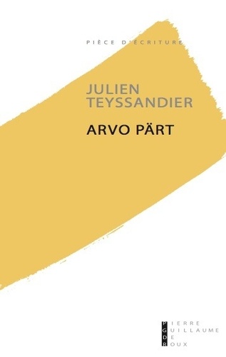 Julien Teyssandier - Arvo Pärt.
