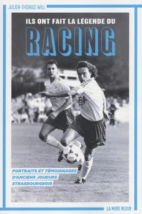 Ils ont fait la légende du Racing