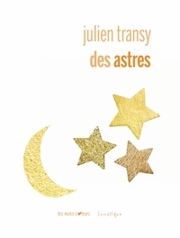 Julien Transy - Des astres.