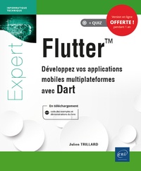 Julien Trillard - Flutter - Développez vos applications mobiles multiplateformes avec Dart.