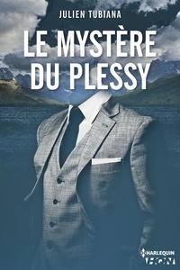 Julien Tubiana - Le mystère Du Plessy.