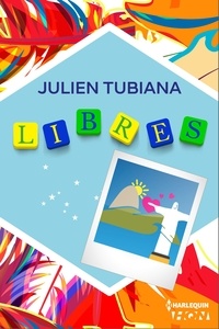 Julien Tubiana - Libres.