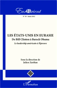 Les Etats-Unis en Eurasie