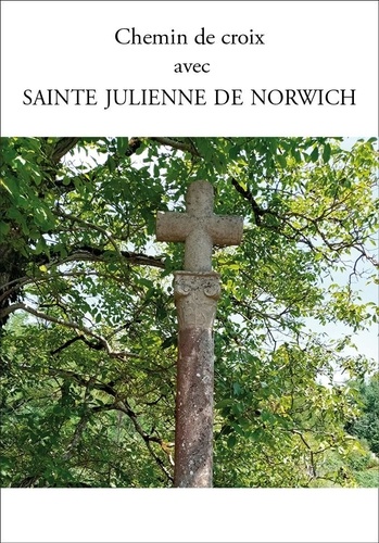 Chemin de croix avec Julienne de Norwich