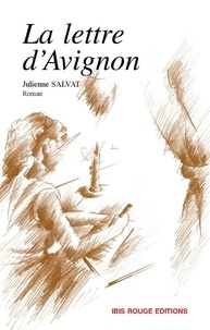 Julienne Salvat - La lettre d'Avignon.