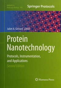 Juliet A. Gerrard - Protein Nanotechnology - Protocols, Instrumentation, and Applications.