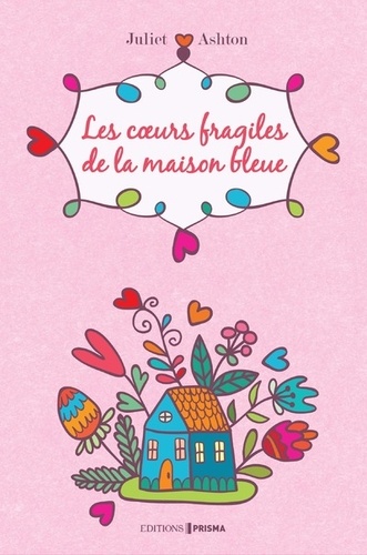 Les coeurs fragiles de la maison bleue - Occasion