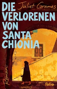 Die Verlorenen von Santa Chionia